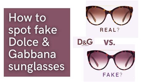 how to spot fake dolce and gabbana glasses|authentic dolce gabbana.